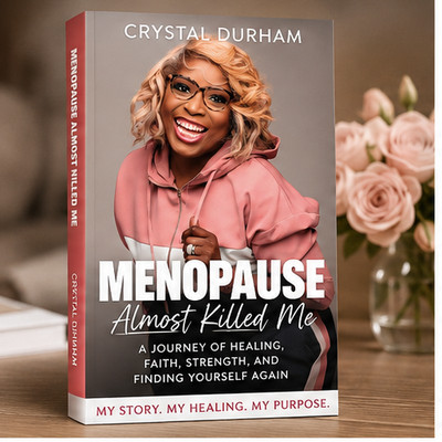 Menopause Almost Killed Me!
