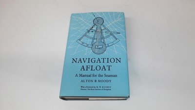Navigation Afloat, Moody, Alton, Hollis and Carter Ltd, 1980, Har