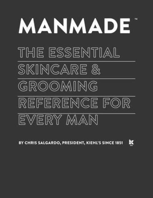 Manmade : The Essential Skincare and Grooming Reference for Every