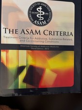ASAM Criteria 3rd edition Hardcover