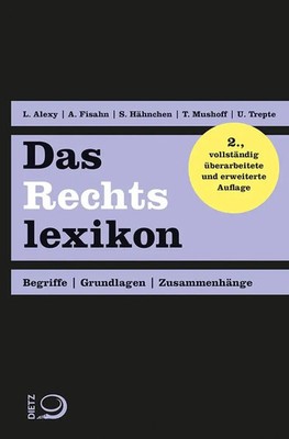 Das Rechtslexikon | Begriffe, Grundlagen, Zusammenhänge | Lennart Alexy (u. a.)