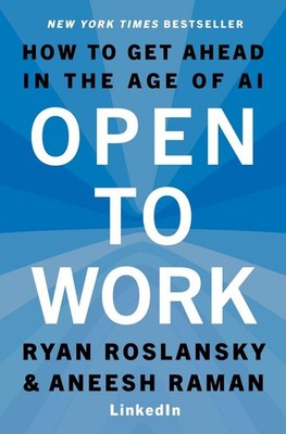 Open to Work How to Get Ahead in the Age of AI