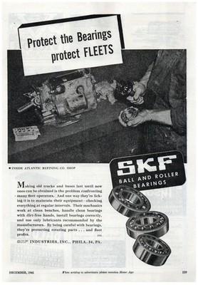 PRINT AD, 1945 SKF Ball & Roller Bearings Protect Fleets Atlantic Refining Shop