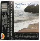 Moods: Caribbean Island Surf - audio cassette tape (sh)