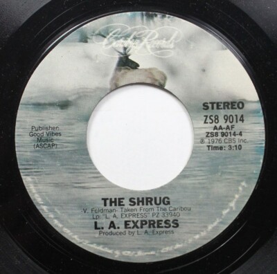 Jazz 45 L.A. Express - The Shrug / Midnite Flite On Caribou Records