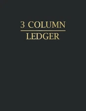 3 Column Ledger: Simple Accounting Ledger Book, 3 Column, Large size 8.5x11 inch
