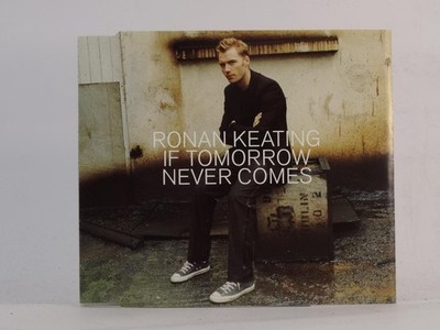 RONAN KEATING (BOYZONE) IF TOMORROW NEVER COMES (H19) 2 Track CD Single includin