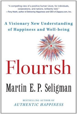 Flourish: A Visionary New Understan..., Seligman, Marti