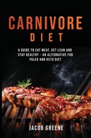 Carnivore Diet | Jacob Greene | Taschenbuch | Kartoniert / Broschiert | Englisch
