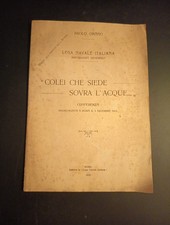 WW1 1915 LEGA NAVALE ITALIANA PAOLO ORANO COLEI CHE SIEDE SOVRA L'ACQUE CONFEREN