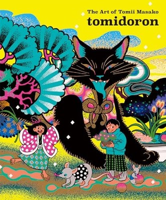 Tomidoron : The Art of Tomii Masako