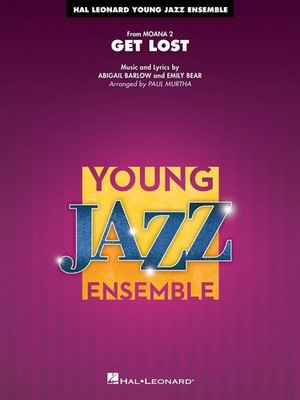 Get Lost Jazz Ensemble Set Abigail Barlow_Emily Bear Hal Leonard