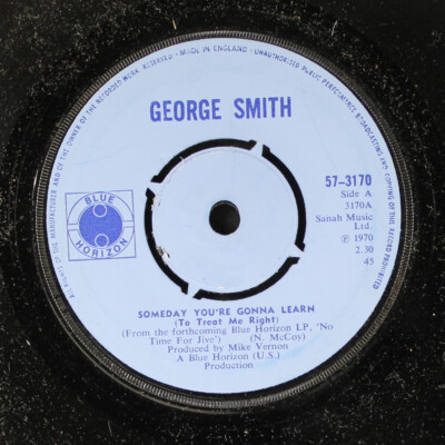 GEORGE SMITH: someday you're gonna learn / before you do your thing BLUE HORIZON