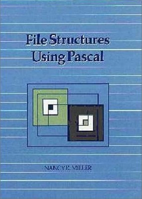 File Structures Using Pascal (The Benjamin/Cummings Series in Computer Scien...