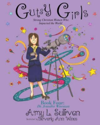 Gutsy Girls: Strong Christian Women Who Impacted the World: Book Four: Jenni...