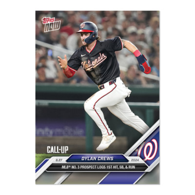 Dylan Crews Call-Up 1st Hit , SB, Run - 2024 MLB TOPPS NOW Card 