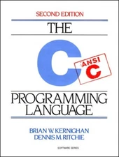 THE C Programming Language by Brian Kernighan and Dennis Ritchie (1988, Trade...