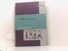 Das Berliner Journal (1859-1918): Eine deutsc...