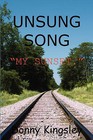 Unsung Song: My Sunset by Donny Kingsley (Paperback / softback, 2008)