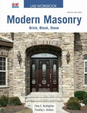 Modern Masonry : Brick, Block, Stone, Paperback by Kicklighter, Clois E.; And...