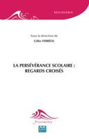 Gilles FerréOl | La PerséVéRance Scolaire : Regards CroiséS | Taschenbuch (2020)