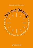 Zeit Und Bildung Sabine Schmidt-Lauff