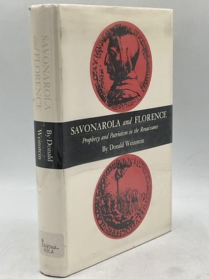 Vintage Savonarola And Florence Donald Weinstein History Princeton UP HC DJ