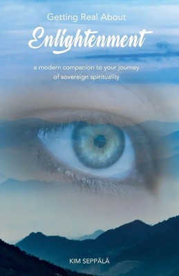 Kim Seppälä | Getting Real About Enlightenment | Taschenbuch | Englisch (2018)