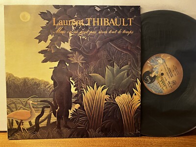 LP,  Laurent Thibault, Mais On Ne Peut Pas Rever Tout Les Temps, 1978, NM to M-