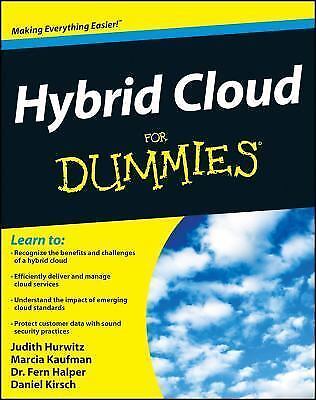 Hybrid Cloud for Dummies by Hurwitz, Judith S.; Kaufman, Marcia; Halper, Fern - Picture 1 of 1