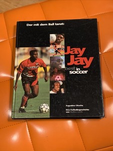 Jay Jay Okocha- Best in Soccer - Eintracht Frankfurt Buch ...