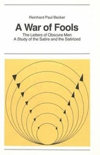 A War of Fools: The Letters of Obscure Men- A Study of the Satire and the Satiri