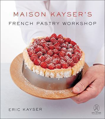Maison Kayser's French Pastry Workshop by 