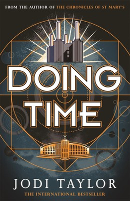 Jodi Taylor | Doing Time | Taschenbuch | Englisch (2021) | Headline