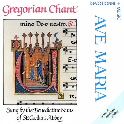 Gregorian Chant (Ave Maria), Nuns Of St. Cecilia's Abbey