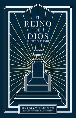 El Reino de Dios: : El Bien Supremo by Monte Alto Editorial (Spanish) Paperback 