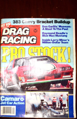 Drag Racing Magazine September 1984 383 Chevy Bracket Don Garlit Raymond Beadle