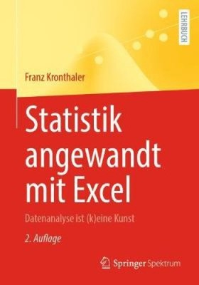 Statistik Angewandt Mit Excel: Datenanalyse Ist (K)Eine Kunst [German]