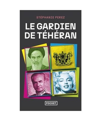 Le gardien de Téhéran, Perez, Stéphanie