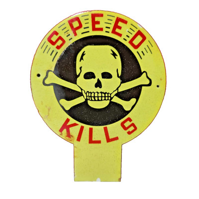 VINTAGE SPEED KILLS PORCELAIN ENAMEL SAFETY  SIGN 9'' x 7'' INCH