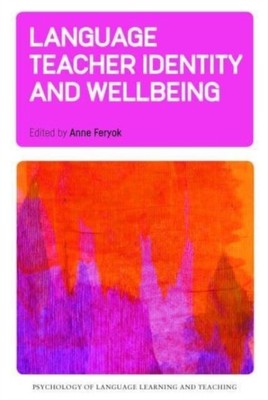 Language Teacher Identity and Wellbeing (Paperback Book)