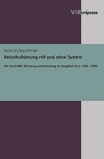 Rekatholisierung mit und ohne System Die Hoch...