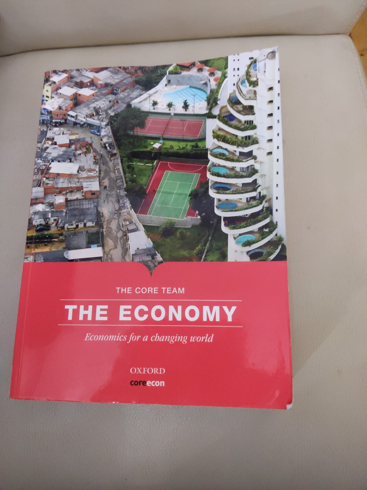 The Economy: Economics for a Changing World by The CORE Team (Paperback, 2017)