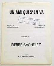 Partition vintage sheet music PIERRE BACHELET : Un Ami qui s'en Va * 80's Promo