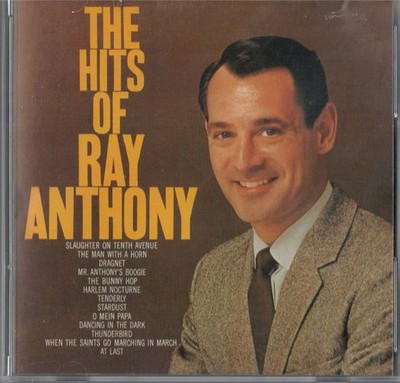 Ray Anthony - The Hits of Ray Anthony CD ** Free Shipping**
