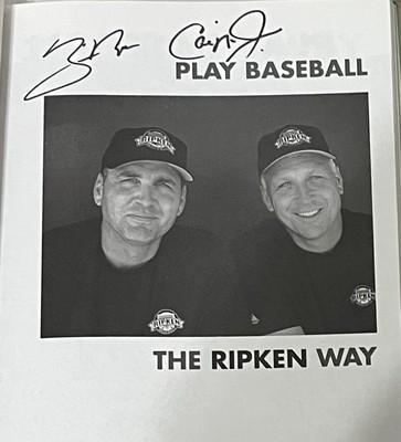 SCARCE!! Play Baseball the Ripken Way - Cal & Bill Ripken  SIGNED x2!! 1st/1 NF