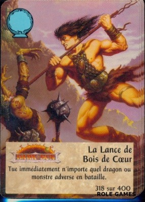 SPELLFIRE VF 318/400 LA LANCE DE BOIS DE COEUR
