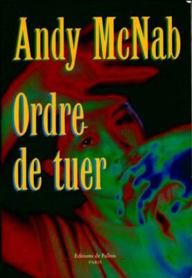 Tötungsbefehl - Andy McNab - V611057