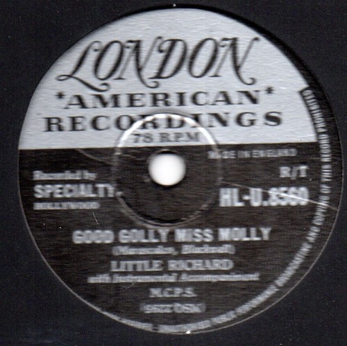LITTLE RICHARD - GOOD GOLLY MISS MOLLY / HEY HEY HEY HEY 78RPM (LONDON)