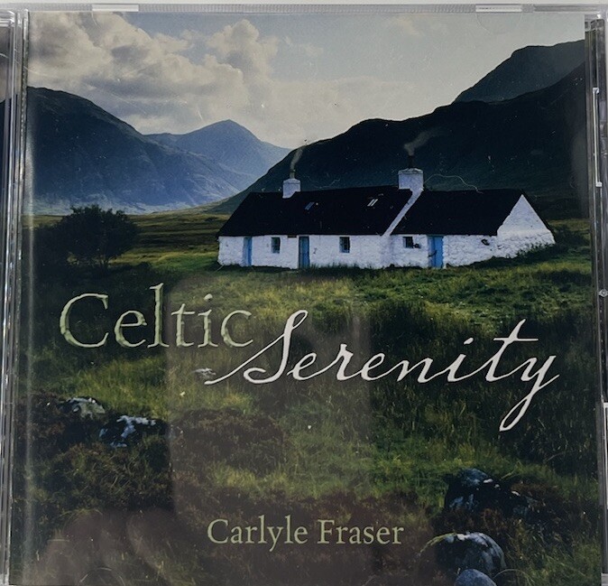 Celtic Serenity by Carlyle Fraser CD | eBay